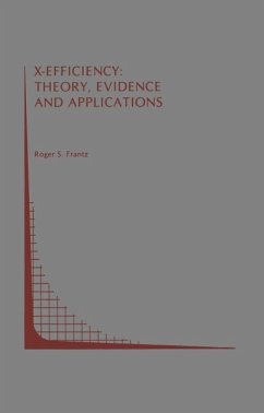 X-Efficiency: Theory, Evidence and Applications (eBook, PDF) - Frantz, Roger S.
