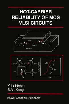 Hot-Carrier Reliability of MOS VLSI Circuits (eBook, PDF) - Leblebici, Yusuf; Sung-Mo (Steve) Kang