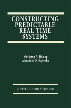 Constructing Predictable Real Time Systems (eBook, PDF) - Stoyenko, Alexander D.
