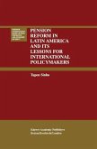 Pension Reform in Latin America and Its Lessons for International Policymakers (eBook, PDF)