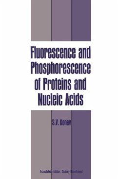 Fluorescence and Phosphorescence of Proteins and Nucleic Acids (eBook, PDF) - Konev, Sergei V.
