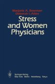 Stress and Women Physicians (eBook, PDF)