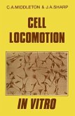 Cell Locomotion in Vitro (eBook, PDF)