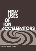 New Uses of Ion Accelerators (eBook, PDF)