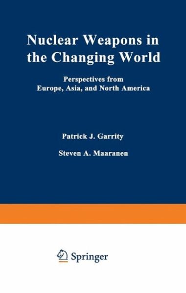 Nuclear Weapons in the Changing World (eBook, PDF)