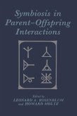 Symbiosis in Parent-Offspring Interactions (eBook, PDF)