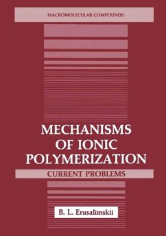 Mechanisms of Ionic Polymerization (eBook, PDF) - Erusalimskii, B. L.