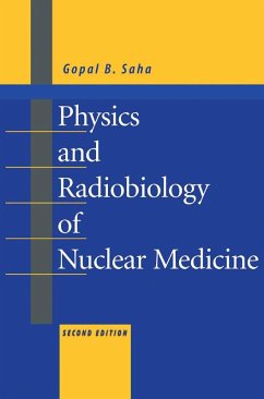 Cover Physics and Radiobiology of Nuclear Medicine (eBook, PDF)