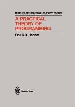 A Practical Theory of Programming (eBook, PDF) - Hehner, Eric C. R.