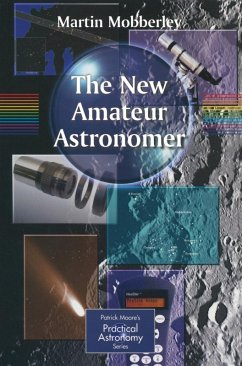 The New Amateur Astronomer (eBook, PDF) - Mobberley, Martin