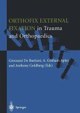 Orthofix External Fixation in Trauma and Orthopaedics (eBook, PDF)