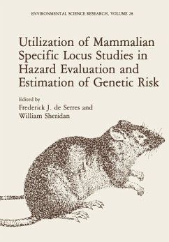 Utilization of Mammalian Specific Locus Studies in Hazard Evaluation and Estimation of Genetic Risk (eBook, PDF) - De Serres, F. J.