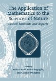 The Application of Mathematics to the Sciences of Nature (eBook, PDF)