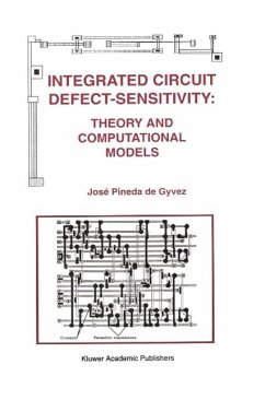Integrated Circuit Defect-Sensitivity: Theory and Computational Models (eBook, PDF) - Pineda de Gyvez, José