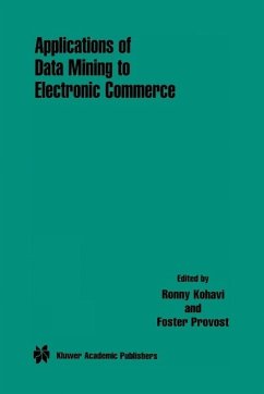 Applications of Data Mining to Electronic Commerce (eBook, PDF)