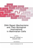 DNA Repair Mechanisms and Their Biological Implications in Mammalian Cells (eBook, PDF)