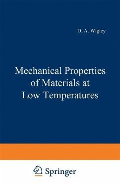 Mechanical Properties of Materials at Low Temperatures (eBook, PDF) - Wigley, D.