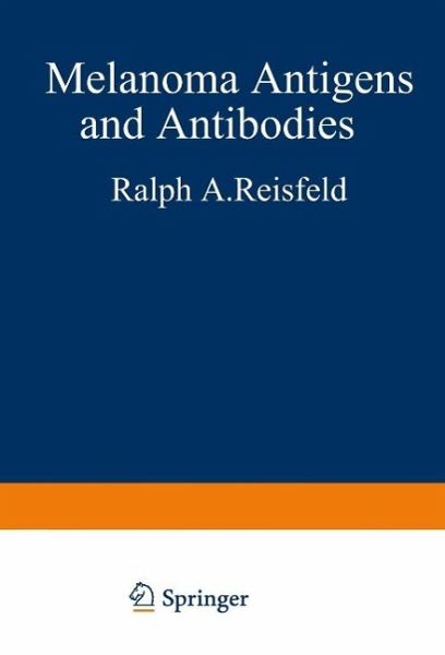 Melanoma Antigens and Antibodies (eBook, PDF) Melanoma Antigens and Antibodies (eBook, PDF)