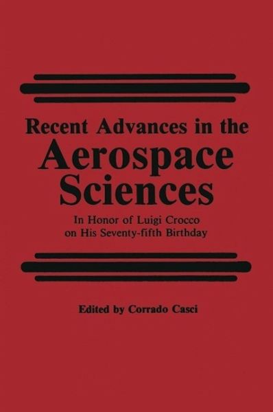 Recent Advances in the Aerospace Sciences (eBook, PDF)