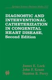 Diagnostic and Interventional Catheterization in Congenital Heart Disease (eBook, PDF)