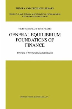 General Equilibrium Foundations of Finance (eBook, PDF) - Hens, Thorsten; Pilgrim, Beate