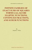 Infinite Families of Exact Sums of Squares Formulas, Jacobi Elliptic Functions, Continued Fractions, and Schur Functions (eBook, PDF)