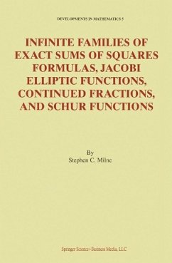 Infinite Families of Exact Sums of Squares Formulas, Jacobi Elliptic Functions, Continued Fractions, and Schur Functions (eBook, PDF) - Milne, Stephen C.