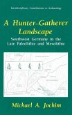 A Hunter-Gatherer Landscape (eBook, PDF)