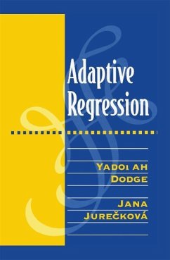 Adaptive Regression (eBook, PDF) - Dodge, Yadolah; Jureckova, Jana
