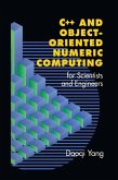 C++ and Object-Oriented Numeric Computing for Scientists and Engineers (eBook, PDF)