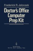 Doctor's Office Computer Prep Kit (eBook, PDF)