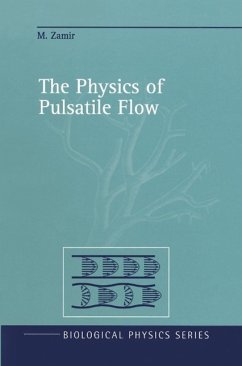 The Physics of Pulsatile Flow (eBook, PDF) - Zamir, M.