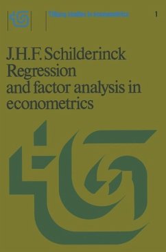 Regression and factor analysis applied in econometrics (eBook, PDF) - Schilderinck, J. H. F.