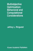 Multiobjective Optimization: Behavioral and Computational Considerations (eBook, PDF)