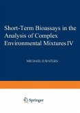 Short-Term Bioassays in the Analysis of Complex Environmental Mixtures IV (eBook, PDF)