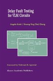 Delay Fault Testing for VLSI Circuits (eBook, PDF)