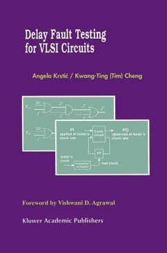 Delay Fault Testing for VLSI Circuits (eBook, PDF) - Krstic, Angela; Kwang-Ting (Tim) Cheng