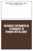 Advanced Experimental Techniques in Powder Metallurgy (eBook, PDF)