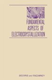 Fundamental Aspects of ELECTROCRYSTALLIZATION (eBook, PDF)