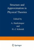 Structure and Approximation in Physical Theories (eBook, PDF) Structure and Approximation in Physical Theories (eBook, PDF)