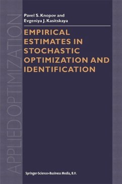 Empirical Estimates in Stochastic Optimization and Identification (eBook, PDF) - Knopov, Pavel S.; Kasitskaya, Evgeniya J.
