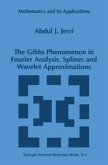 The Gibbs Phenomenon in Fourier Analysis, Splines and Wavelet Approximations (eBook, PDF)