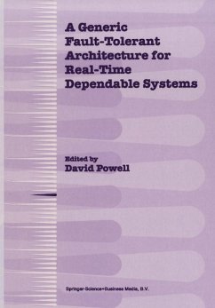 A Generic Fault-Tolerant Architecture for Real-Time Dependable Systems (eBook, PDF)