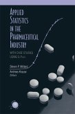 Applied Statistics in the Pharmaceutical Industry (eBook, PDF)