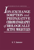 Ion-Exchange Sorption and Preparative Chromatography of Biologically Active Molecules (eBook, PDF)