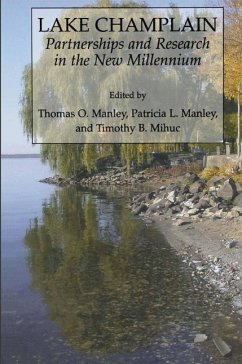 Lake Champlain: Partnerships and Research in the New Millennium (eBook, PDF) - Manley, Tom; Manley, Pat; Mihuc, Timothy B.