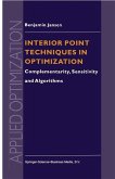 Interior Point Techniques in Optimization (eBook, PDF)