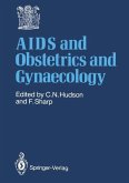 AIDS and Obstetrics and Gynaecology (eBook, PDF)