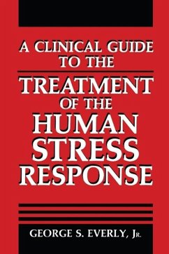 Cover A Clinical Guide to the Treatment of the Human Stress Response (eBook, PDF)
