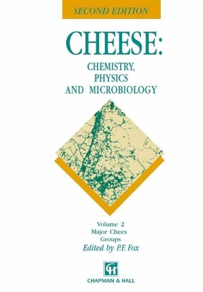 Cheese: Chemistry, Physics and Microbiology (eBook, PDF) Cheese: Chemistry, Physics and Microbiology (eBook, PDF)